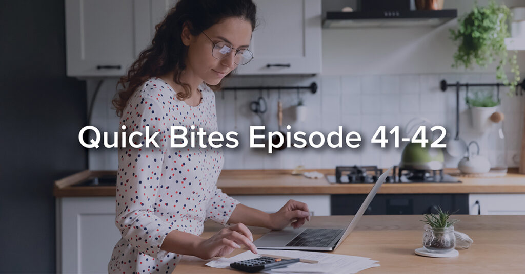 Quick Bites Episode 41-42 - Financial Health