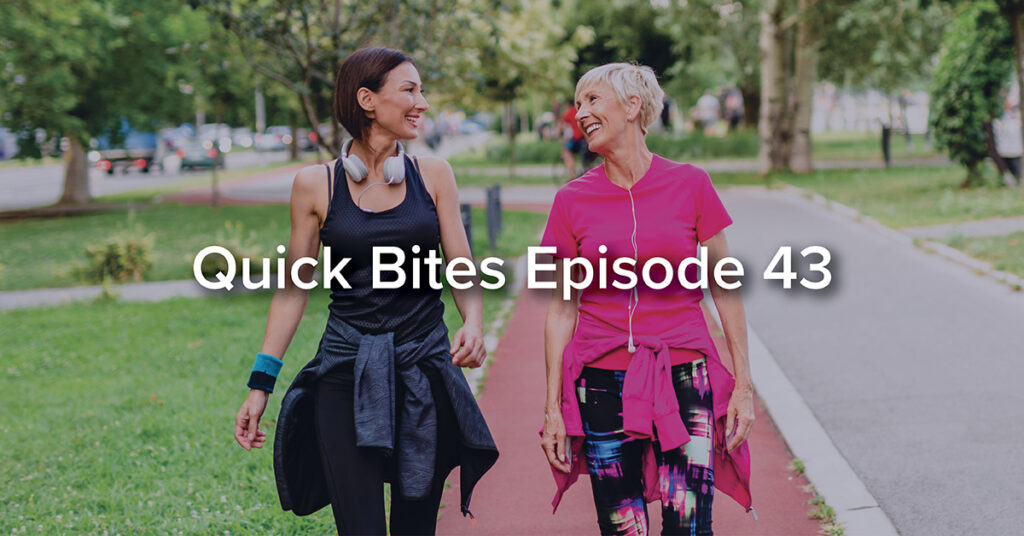 Quick Bites Episode 43 - Movement and Mental Health