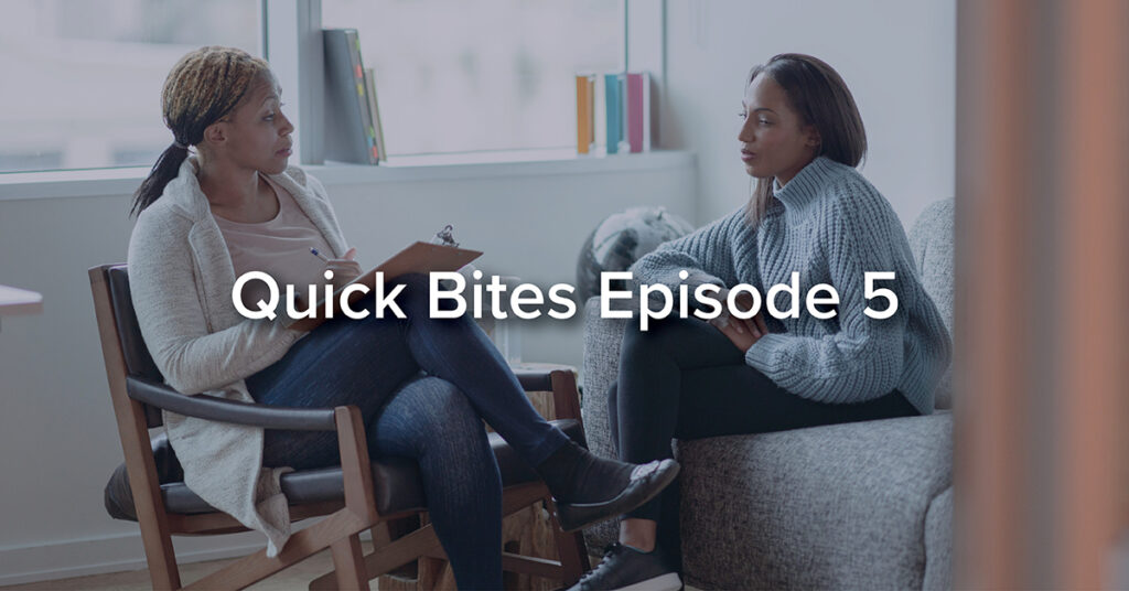 Quick Bites Episode 5 - Understanding Mental Health in Young Adults